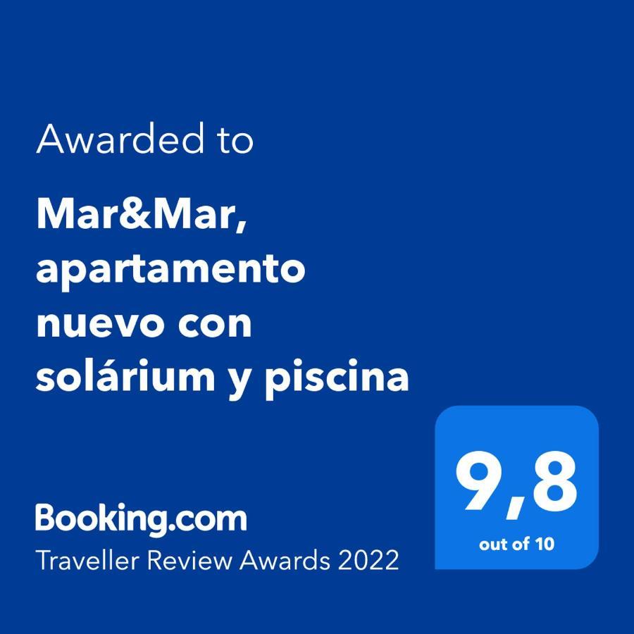 גראן טאראחל Mar&Mar, Apartamento Con Solarium Y Piscina מראה חיצוני תמונה